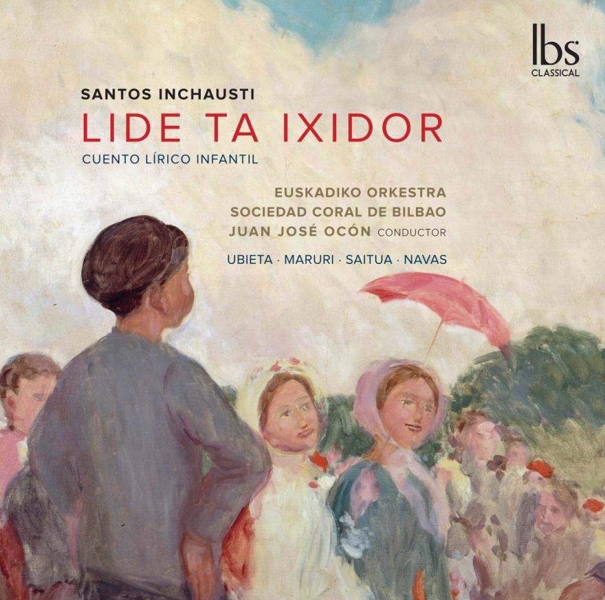La Sociedad Coral de Bilbao y Euskadiko Orkestra recuperan y lanzan al mercado discográfico la ópera ‘Lide ta Ixidor’