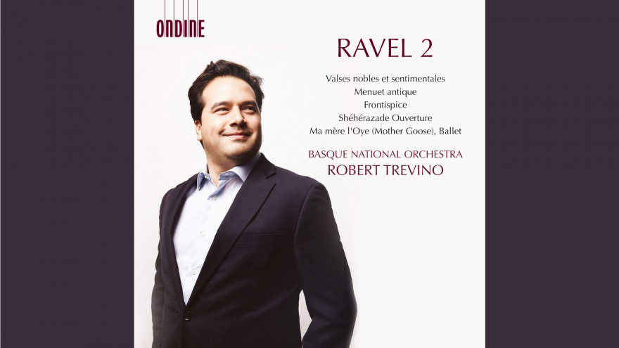 Euskadiko Orkestra y Robert Treviño lanzan al mercado internacional su nuevo álbum ‘Ravel 2’