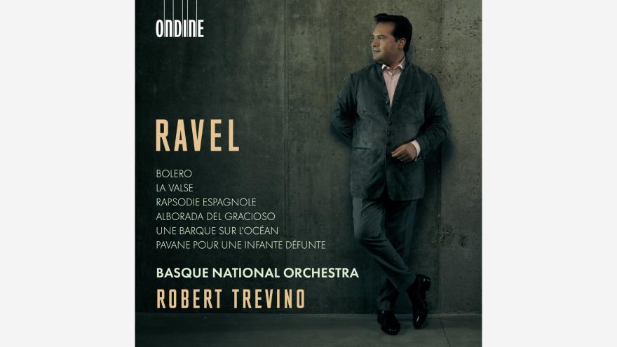 Euskadiko Orkestra y Robert Treviño presentan en su primer disco juntos al compositor vasco más universal: Ravel